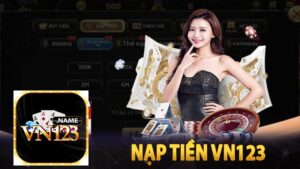 Nạp tiền VN123