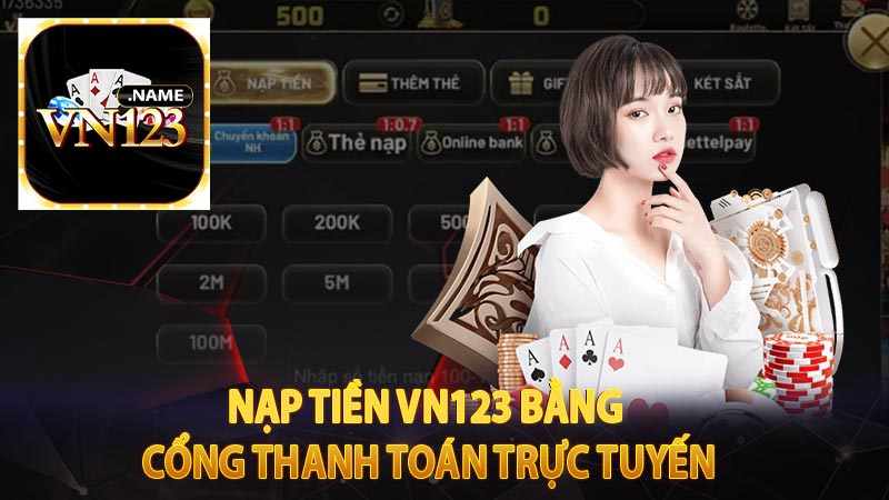 Nạp tiền vn123 bằng cổng thanh toán trực tuyến